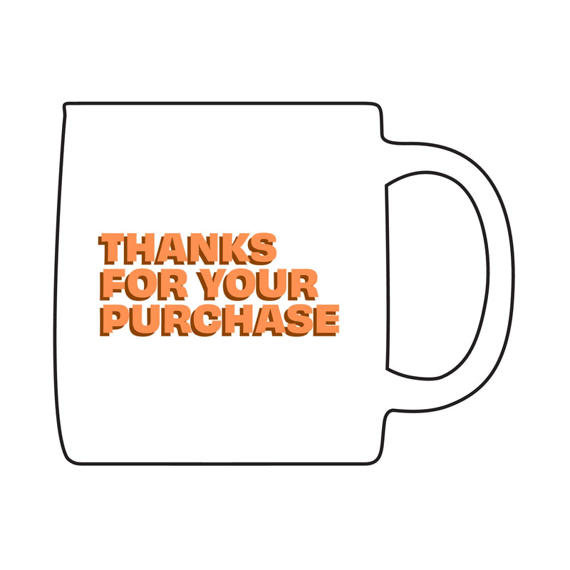 Engraved Coffee Mug - Thanks for Your Purchase, Personalized Gift, Custom Drinkware, Coffee Lovers, Thank You Mug, Daily Motivation