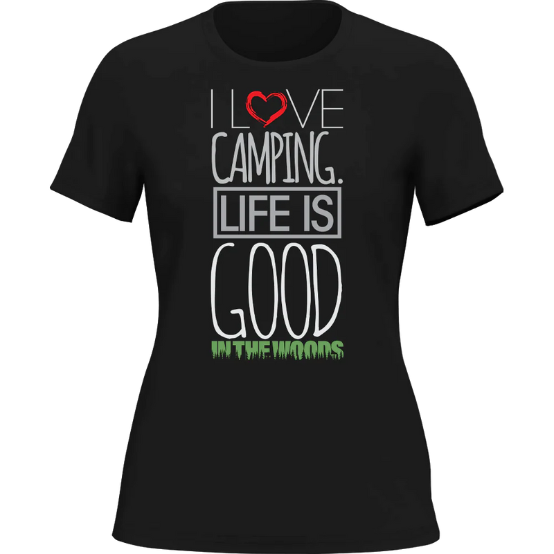 I Love Camping In The Woods T-Shirt for Women